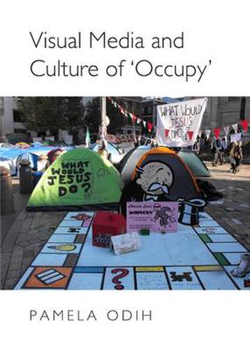 Cover image for Visual Media and Culture of 'Occupy