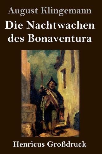 Cover image for Die Nachtwachen des Bonaventura (Grossdruck)