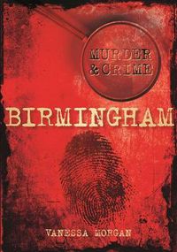 Cover image for Murder and Crime Birmingham