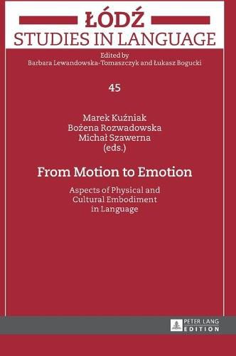 Cover image for From Motion to Emotion: Aspects of Physical and Cultural Embodiment in Language