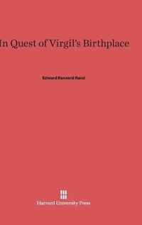 Cover image for In Quest of Virgil's Birthplace