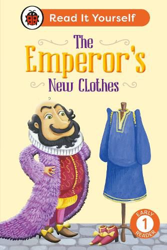 Cover image for The Emperor's New Clothes: Read It Yourself - Level 1 Early Reader