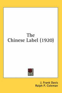 Cover image for The Chinese Label (1920)