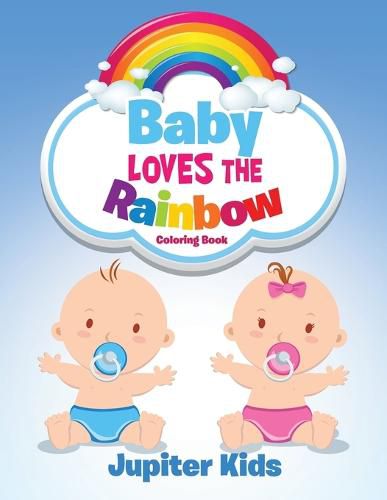 Cover image for Baby Loves the Rainbow Coloring Book