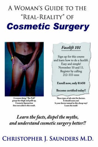 Cover image for A Woman's Guide to the  Real-Reality  of Cosmetic Surgery