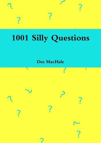 Cover image for 1001 Silly Questions