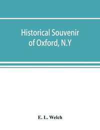 Cover image for Historical souvenir of Oxford, N.Y