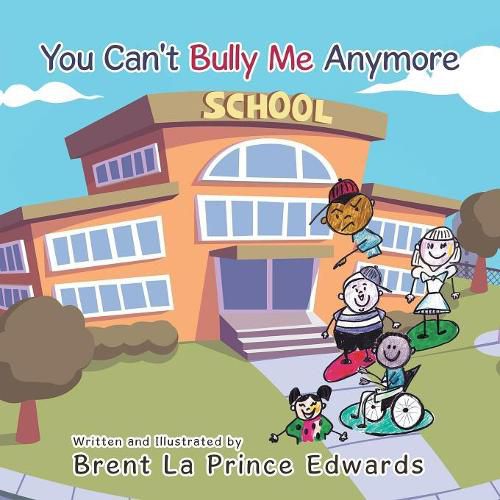 Cover image for You Can't Bully Me Anymore