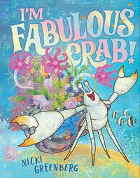 Cover image for I'm Fabulous Crab!