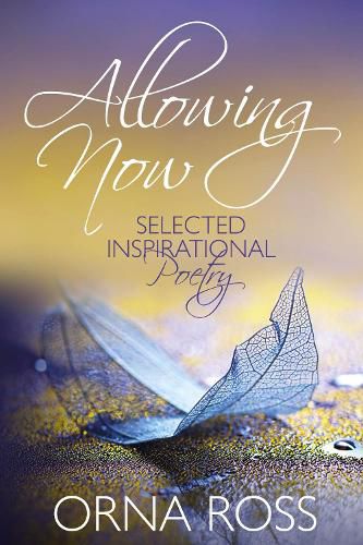 Cover image for Allowing Now: Selected Inspiration Poetry