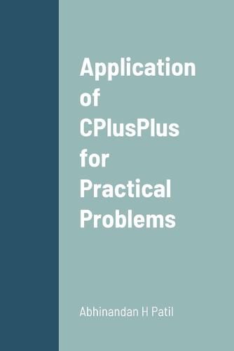 Cover image for Application of CPlusPlus for Practical Problems