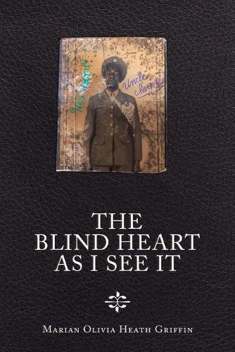 Cover image for The Blind Heart as I See It