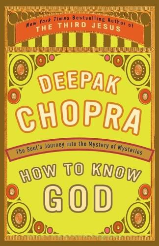 Cover image for How to Know God: The Soul's Journey into the Mystery of Mysteries