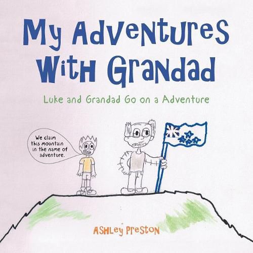 Cover image for My Adventures with Grandad: Luke and Grandad Go on a Adventure