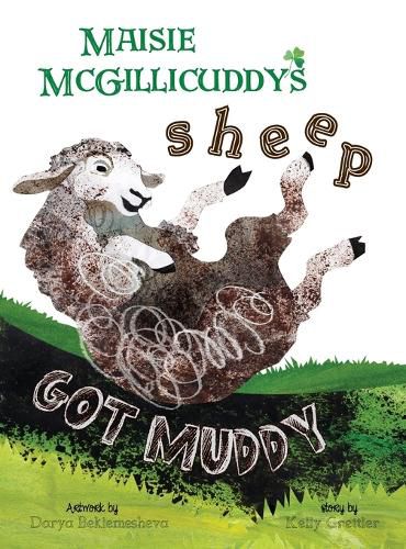 Cover image for Maisie McGillicuddy's Sheep Got Muddy