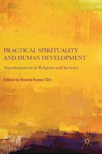 Cover image for Practical Spirituality and Human Development: Transformations in Religions and Societies