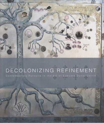 Decolonizing Refinement: Contemporary Pursuits in the Art of Edouard Duval-Carrie