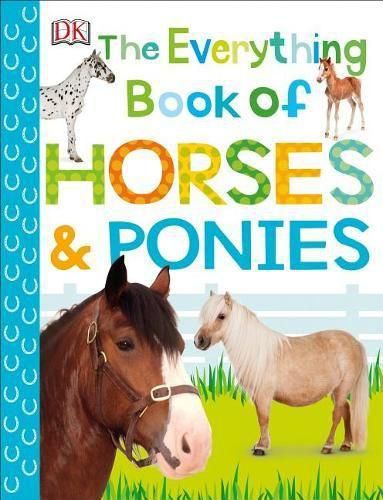 Cover image for The Everything Book of Horses and Ponies