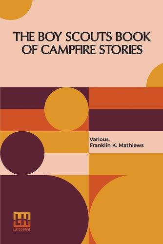 Cover image for The Boy Scouts Book Of Campfire Stories