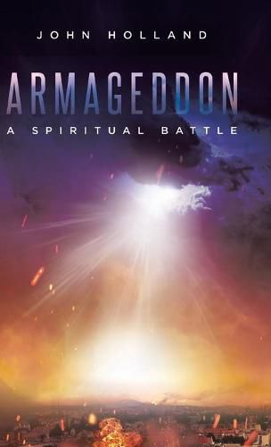 Cover image for Armageddon: A Spiritual Battle