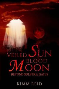 Cover image for Veiled Sun Blood Moon