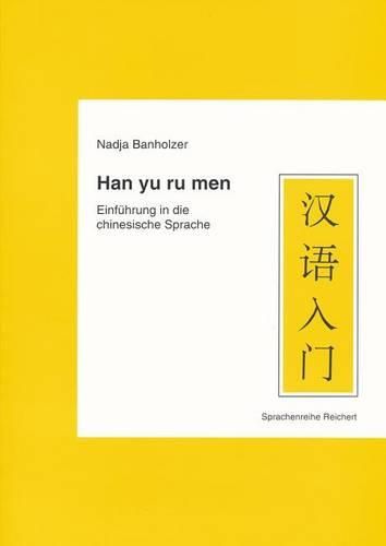 Cover image for Han Yu Rumen: Lehrgang Fur Die Chinesische Sprache