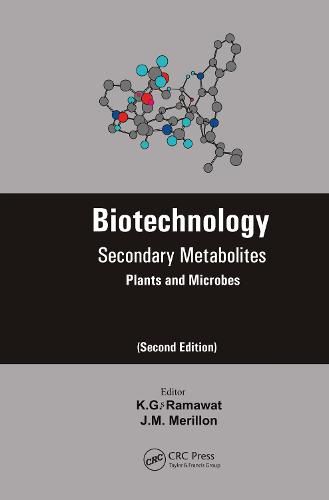 Cover image for Biotechnology: Secondary Metabolites: Plants and Microbes