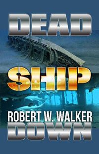 Cover image for Dead Ship Down