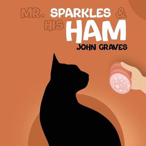 Cover image for Mr. Sparkles & His Ham