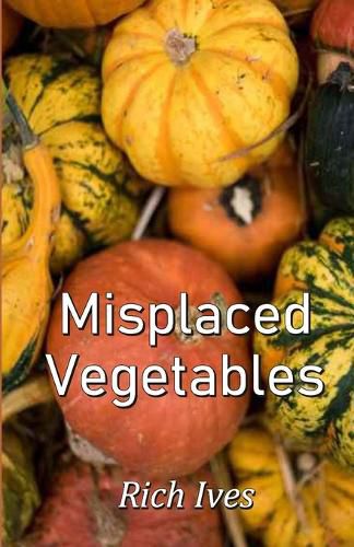 Cover image for Misplaced Vegetables