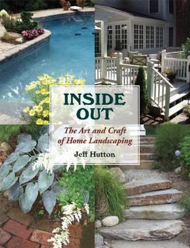 Cover image for Inside Out: The Art and Craft of Home Landscaping