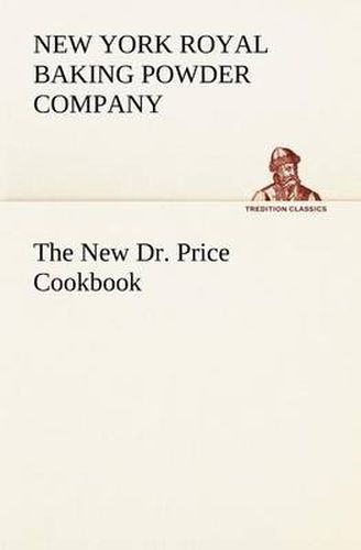 Cover image for The New Dr. Price Cookbook