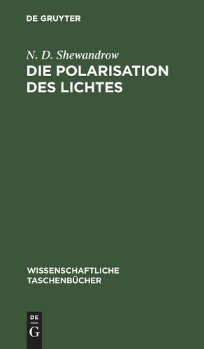 Cover image for Die Polarisation des Lichtes