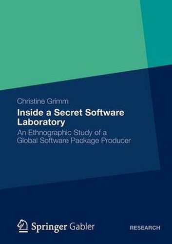 Cover image for Inside a Secret Software Laboratory: An Ethnographic Study of a Global Software Package Producer