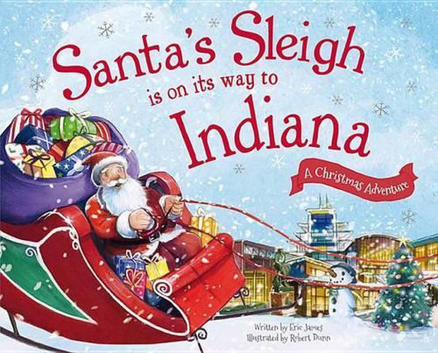 Cover image for Santa's Sleigh is on its Way to Indiana