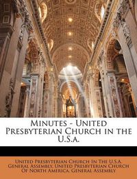 Cover image for Minutes - United Presbyterian Church in the U.S.a.