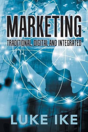 Cover image for Marketing: Traditional, Digital and Integrated