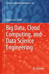 Cover image for Big Data, Cloud Computing, and Data Science Engineering