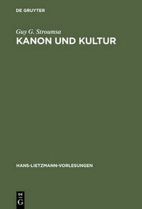 Cover image for Kanon und Kultur: Zwei Studien zur Hermeneutik des antiken Christentums