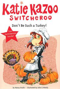 Cover image for Don't Be Such a Turkey!