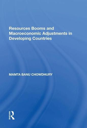 Cover image for Resources Booms and Macroeconomic Adjustments in Developing Countries