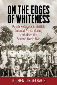 Cover image for On the Edges of Whiteness