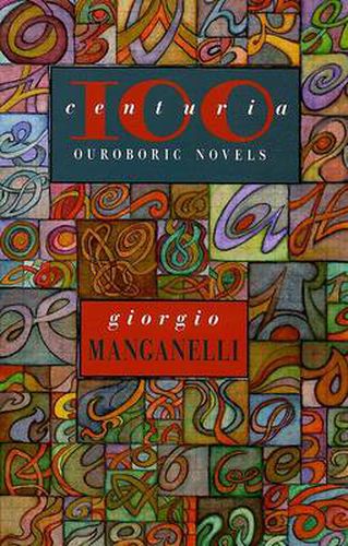 Cover image for Centuria: One Hundred Ouroboric Novels