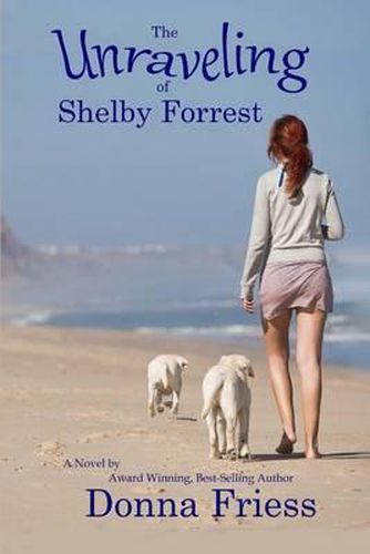 Cover image for The Unraveling of Shelby Forrest