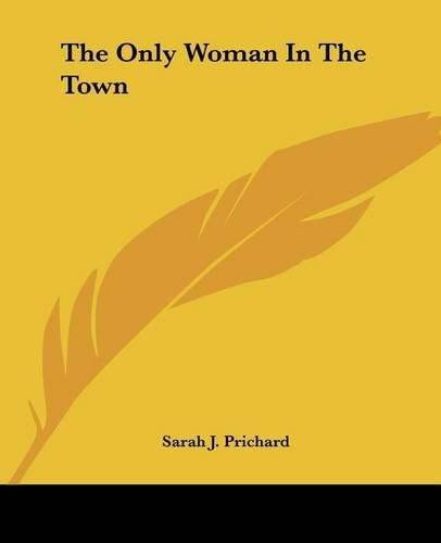 Cover image for The Only Woman In The Town