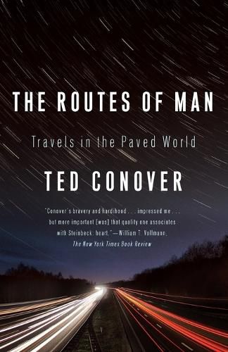 Cover image for The Routes of Man: Travels in the Paved World