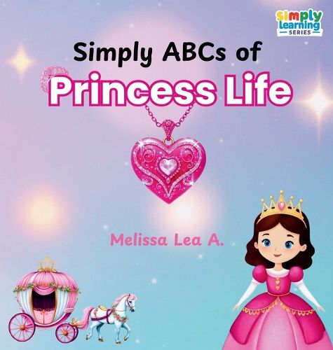 Cover image for Simply ABCs of Princess Life