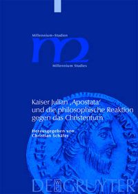 Cover image for Kaiser Julian 'Apostata' Und Die Philosophische Reaktion Gegen Das Christentum