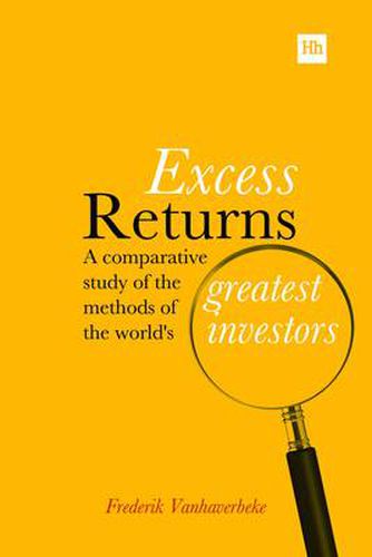 Cover image for Excess Returns: A Comparative Study of the Methods of the World's Greatest Investors