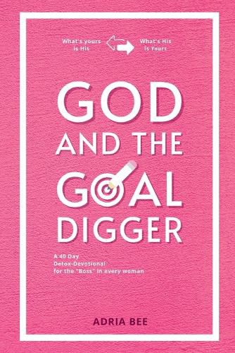 Cover image for God and the Goal Digger